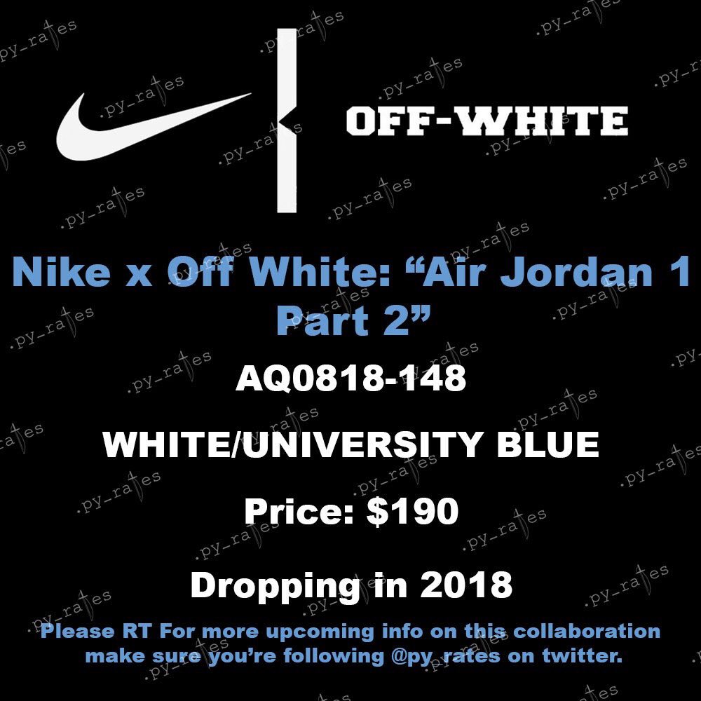 AJ1,OFF-WHITE x Air Jordan 1  北卡配色！2018 年 OW x Air Jordan 1 配色曝光！