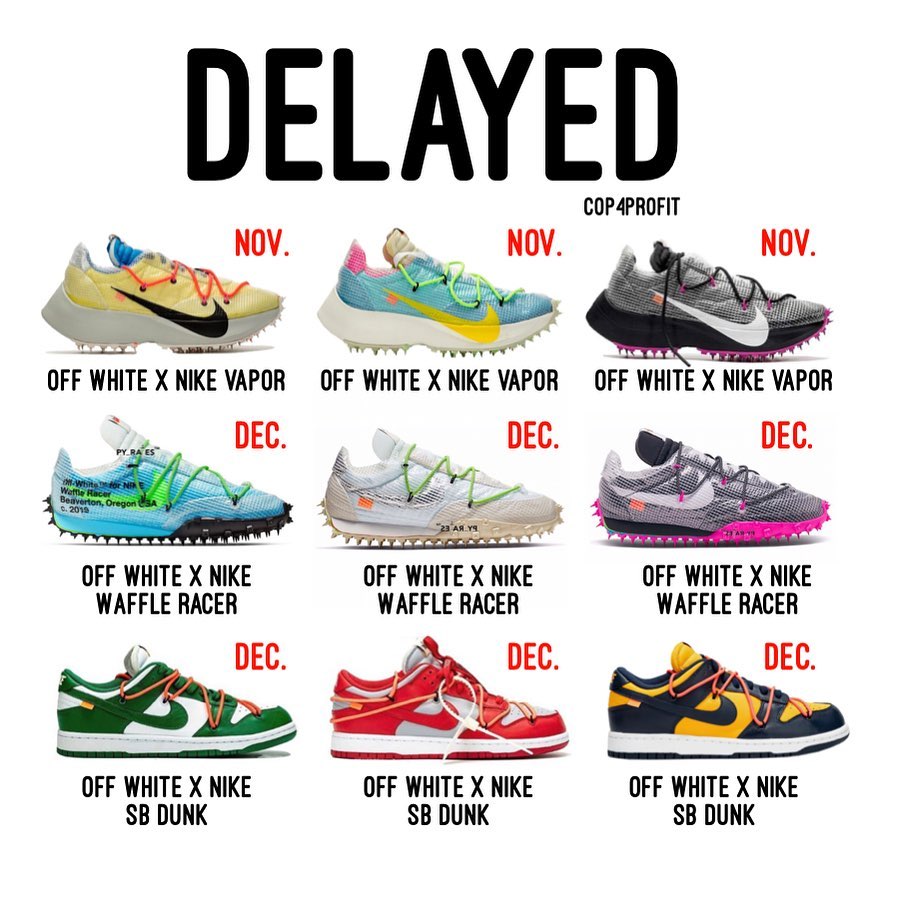 Nike,OFF-WHITE,Vapor Street,Wa  再次延期！三款 OFF-WHITE x Nike 同时跳票，预计年底发售！